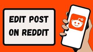 How to Edit a Post on Reddit? How to Delete Post on Reddit? Reddit Tutorial