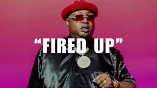 [FREE] E-40 x YG Type Beat - "Fired Up"