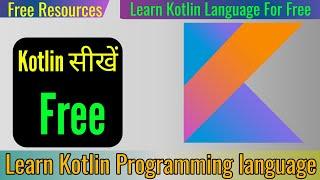 Kotlin Programming सीखें Free मे | Free resources to learn kotlin Programming language | CoderBino