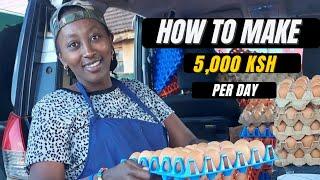 How To Make 5000 KSH Selling Eggs in One Day BEGINNERS MUST WATCH.