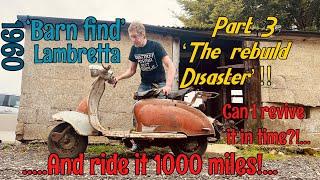 ‘Barn find’ 1960 lambretta… part 3 ‘the rebuild’ will it run?… and ride 1000 miles..