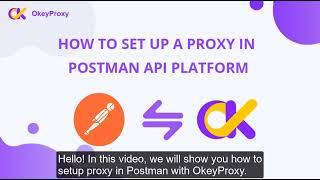 how to setup postman with Okey Proxy