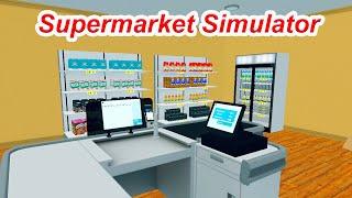 Supermarket Simulator Симулятор супермаркета - 24  #стрим