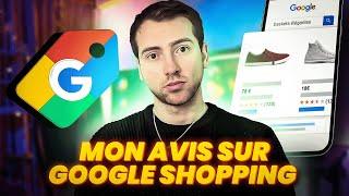 Mon Avis sur Google Shopping (Avis 2024)