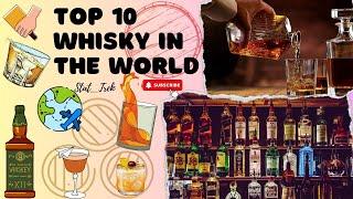 Top 10 whisky in the world