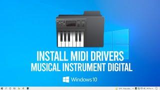 How to Install MIDI Drivers in Windows 10