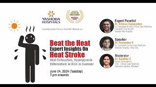 Topic: Beat The Heat - Expert Insights On Heat Stroke | Yashoda Hospitals Hyderabad