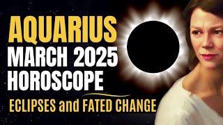 Shifts in Health and Money Gains  AQUARIUS MARCH 2025 HOROSCOPE.