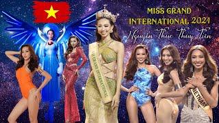 TỔNG HỢP HÀNH TRÌNH ĐÁNG TỰ HÀO  CỦA NGUYỄN THÚC THÙY TIÊN - MISS GRAND INTERNATIONAL 2021