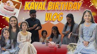 Kayal Birthday Celebration Vlog | RK Family Vlogs