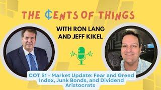 Market Update: Fear and Greed Index, Junk Bonds, and Dividend Aristocrats | Cents of Things Ep 51