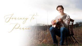 'Journey to Peace' by Ryan Judd - Healing Harmonies from a Music Therapist