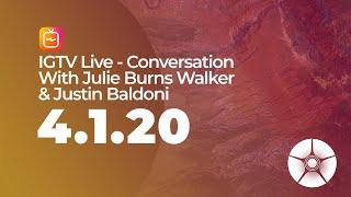 IGTV Live - Julie Burns Walker & Justin Baldoni 4.1.20