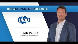 Big UC Partner Update: ULAP - UC Today News