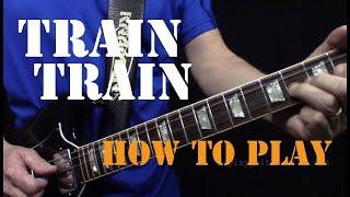 Train Train - Blackfoot - Guitar Lesson - How to play the chords and riffs