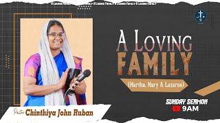 SUNDAY SERVICE | A LOVING FAMILY | PAS. CHINTHIYA JOHN RUBAN | 09.06.2024