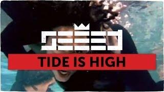 Seeed - Tide Is High (official Video)