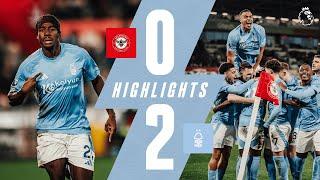 FOREST ON FIRE!  | Brentford 0-2 Forest | Premier League Highlights