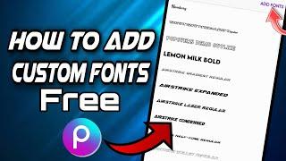 How to Add Custom Fonts in Picsart | How to Add Fonts in Picsart | Picsart Custom Fonts|