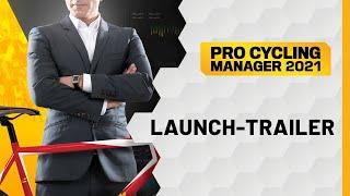 Pro Cycling Manager 2021 | Launch-Trailer