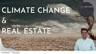 Climate Change & Real Estate