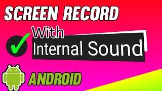 How To Record Internal Audio On Android | Record Game Internal Sound Directly