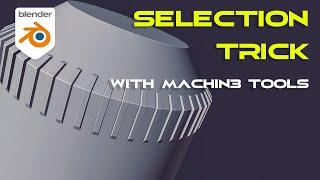 Selection TRICK in Blender 2.92 with Machin3 Tools