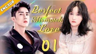 [Eng Sub] Perfect Mismatch Love EP01| Chinese drama| My Venus| Tim Pei, Li Nuo