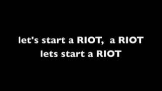 Three Days Grace: Riot with lyrics