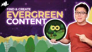 How to Find & Create Evergreen Content That Brings Traffic for Years