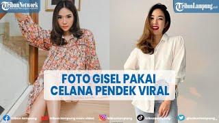 Foto Gisel Pakai Celana Pendek Viral, Tato Jadi Sorotan