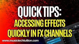 Quick Tips: Quick FX Send Editing