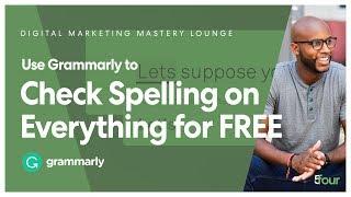 Use Grammarly to Check Spelling on Everything for FREE
