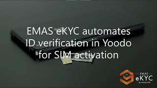 EMAS eKYC Implementation - Yoodo (SIM registration)