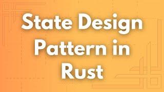 State Design Pattern in Rust