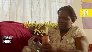 Wadiwa Wepa Moyo S2 Ep 4