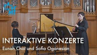 Interaktive Konzerte - Eunah Choi (Blockflöte) & Sofia Oganesian (Cembalo, Orgel)