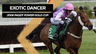 Exotic Dancer: 2006 Paddy Power Gold Cup