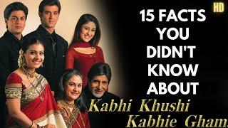 15 Facts You Didn't Know About Kabhi Khushi Kabhie Gham