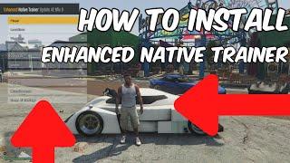 GTA 5 - How To Install Enhanced Native Trainer (2020)