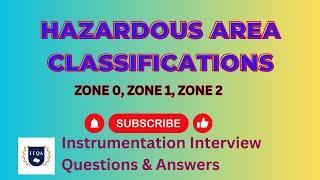 Hazardous area classification.  Zone 0,zone 1,zone 2 explanation #instrumentation #interview