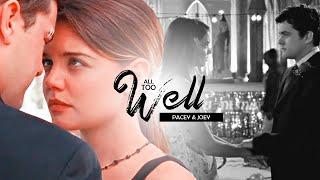 Pacey & Joey | All Too Well