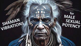 Celebrate Your Divine Masculinity - Shamanic Sounds for Male Energy Revival | Sexual Performance Hz