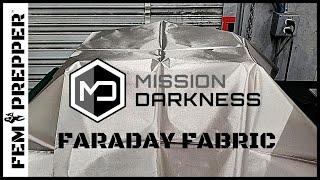 FARADAY FABRIC REVIEW | Mission Darkness | EMP Protection