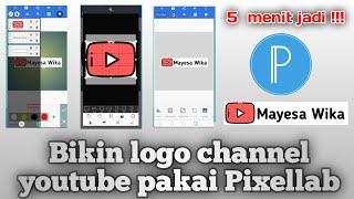 5 menit langsung jadi || Tutorial membuat logo channel youtube pakai pixellab