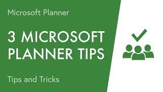3 Microsoft Planner Tips