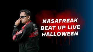 NASAFREAK BEAT UP MIX HALLOWEEN LIVE AT SAPA CAFE