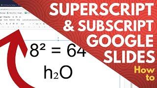 Google Slides Superscript and Subscript - How to