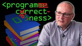 Program Correctness - Computerphile