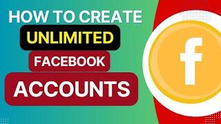 How to create unlimited Facebook Accounts | create unlimited Facebook accounts not disabled